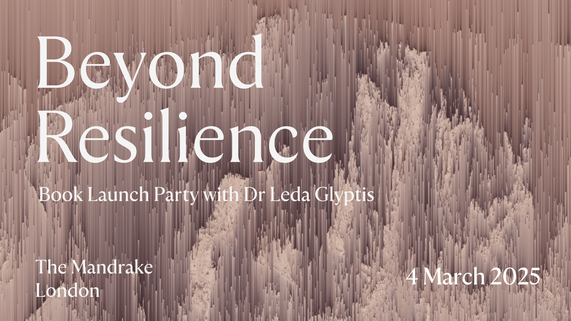 Beyond Resilience Leda Glyptis Beyond Resilience Leda Glyptis